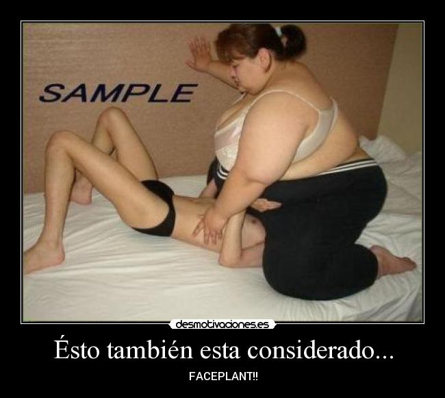 Ésto también esta considerado... - FACEPLANT!!