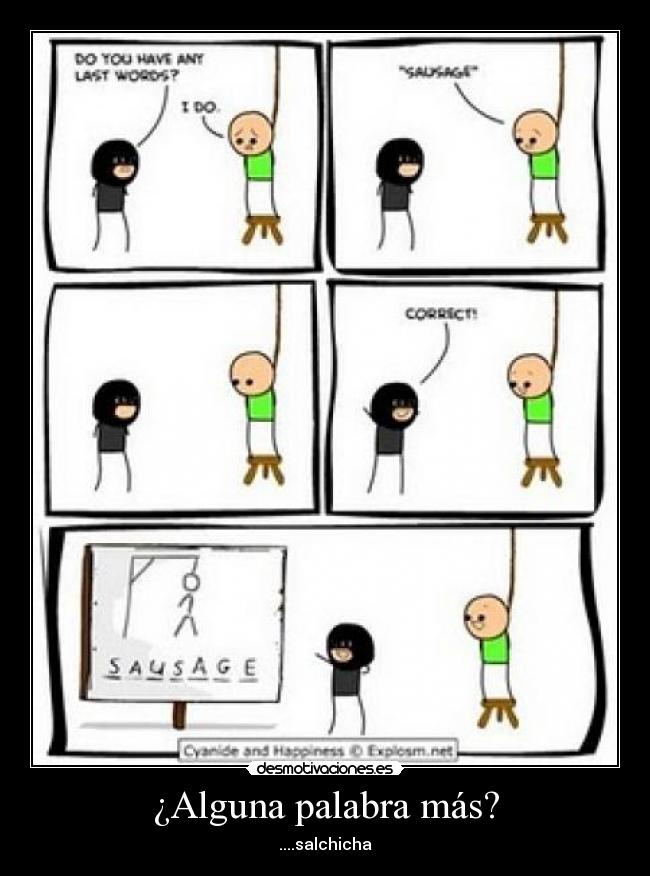 ¿Alguna palabra más? -