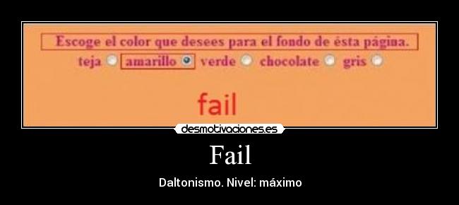 Fail - Daltonismo. Nivel: máximo