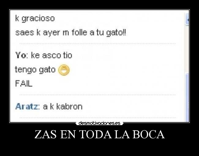 ZAS EN TODA LA BOCA -