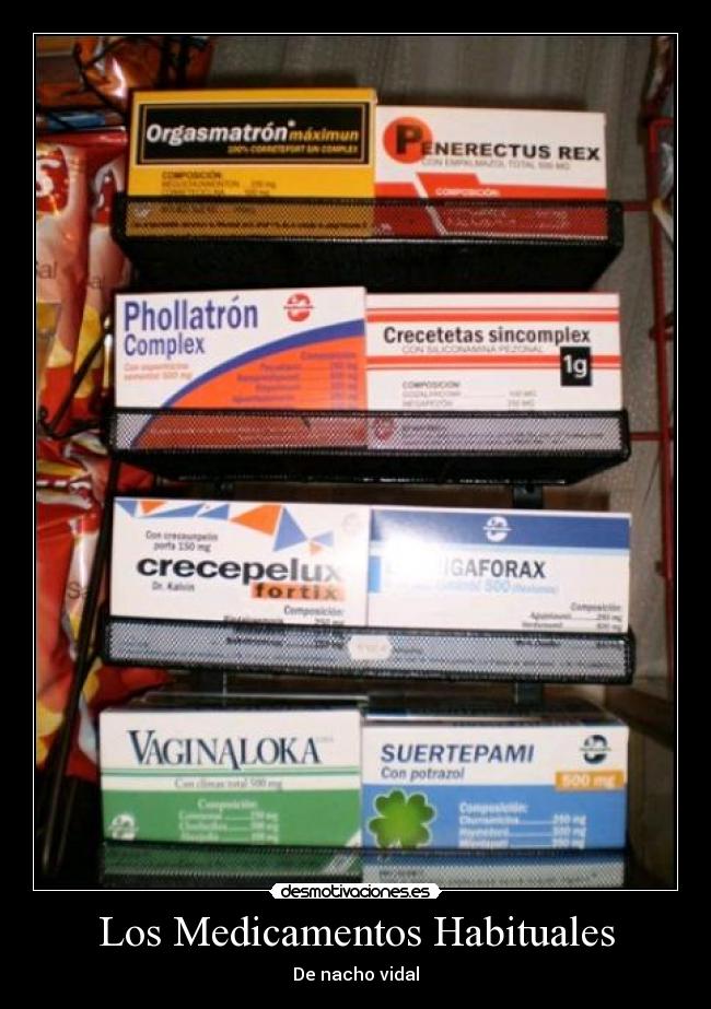 Los Medicamentos Habituales - De nacho vidal