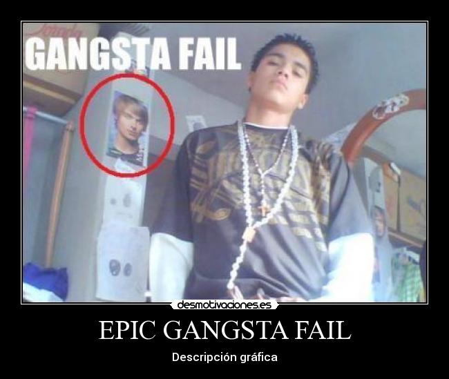 EPIC GANGSTA FAIL -