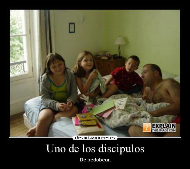 Uno de los discipulos - De pedobear.