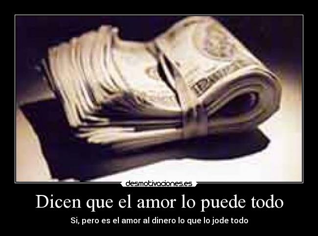 carteles amor dinero desmotivaciones