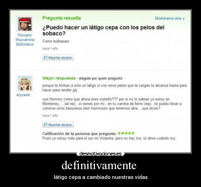 definitivamente - látigo cepa a cambiado nuestras vidas