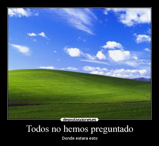 carteles windows donde estara esto desmotivaciones