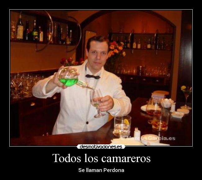 Todos los camareros -