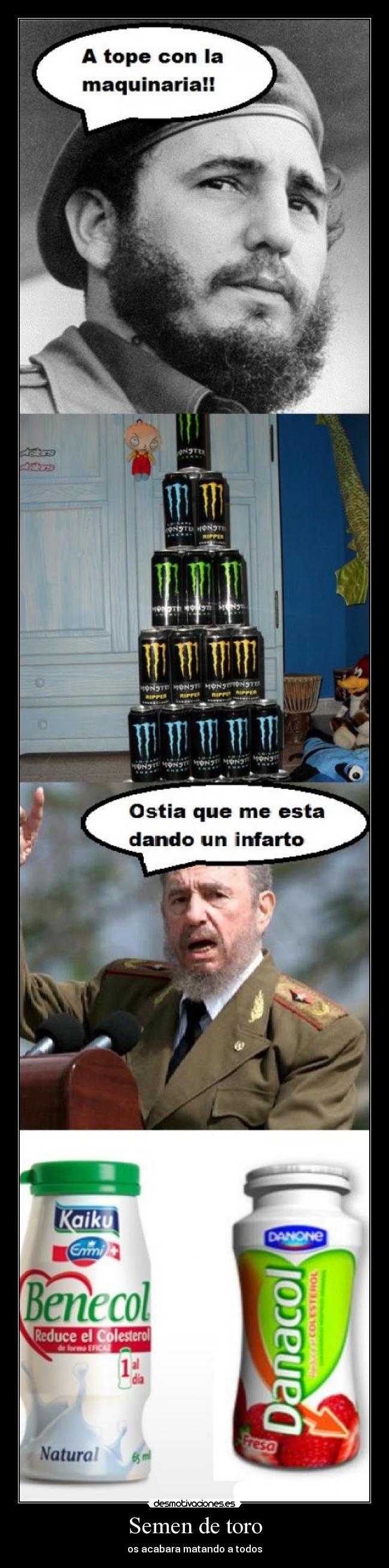 Semen de toro - os acabara matando a todos