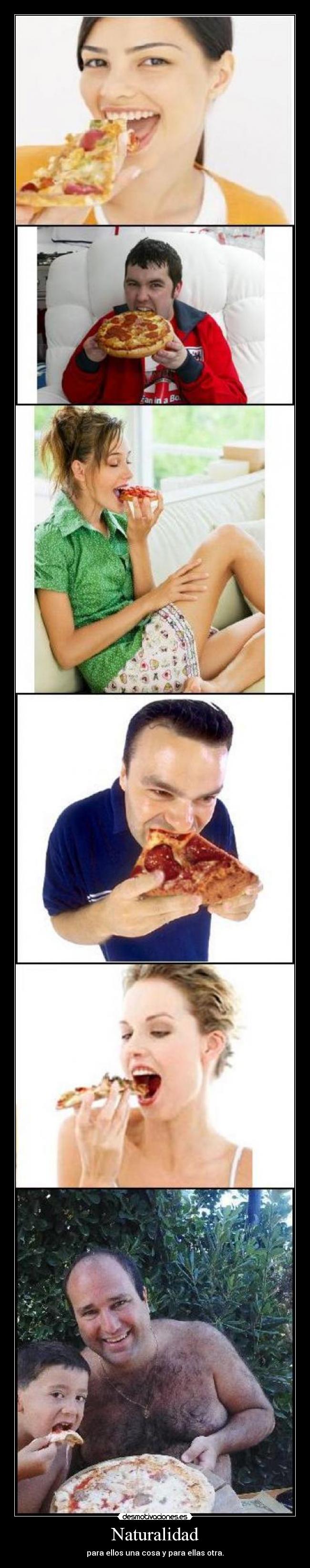 Naturalidad - para ellos una cosa y para ellas otra.