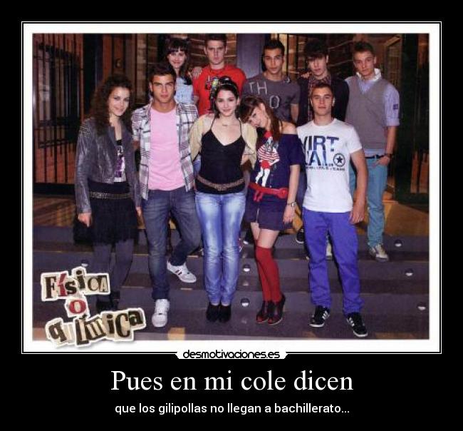 Pues en mi cole dicen -