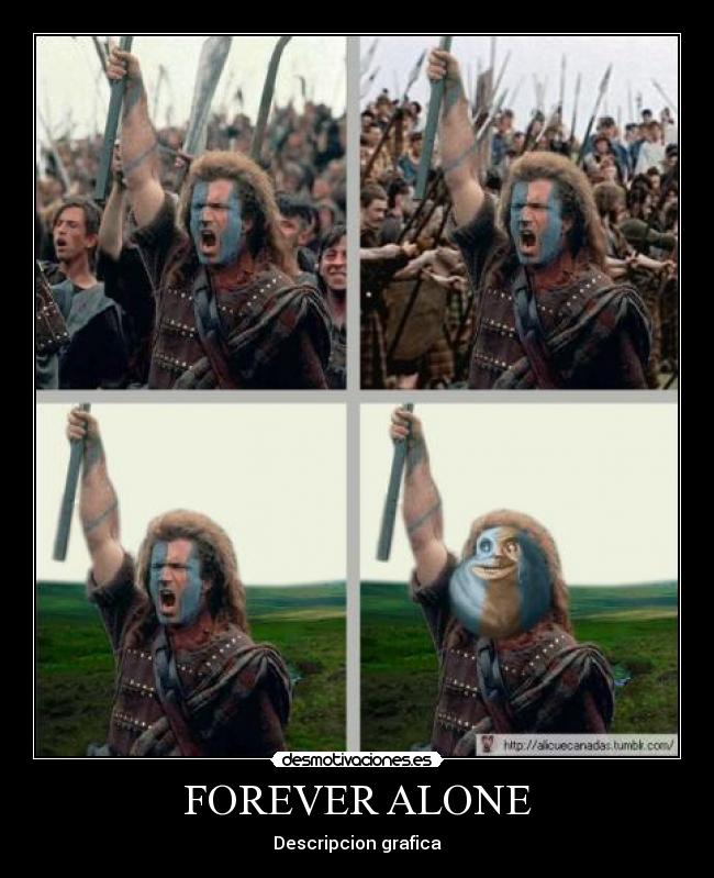 FOREVER ALONE -