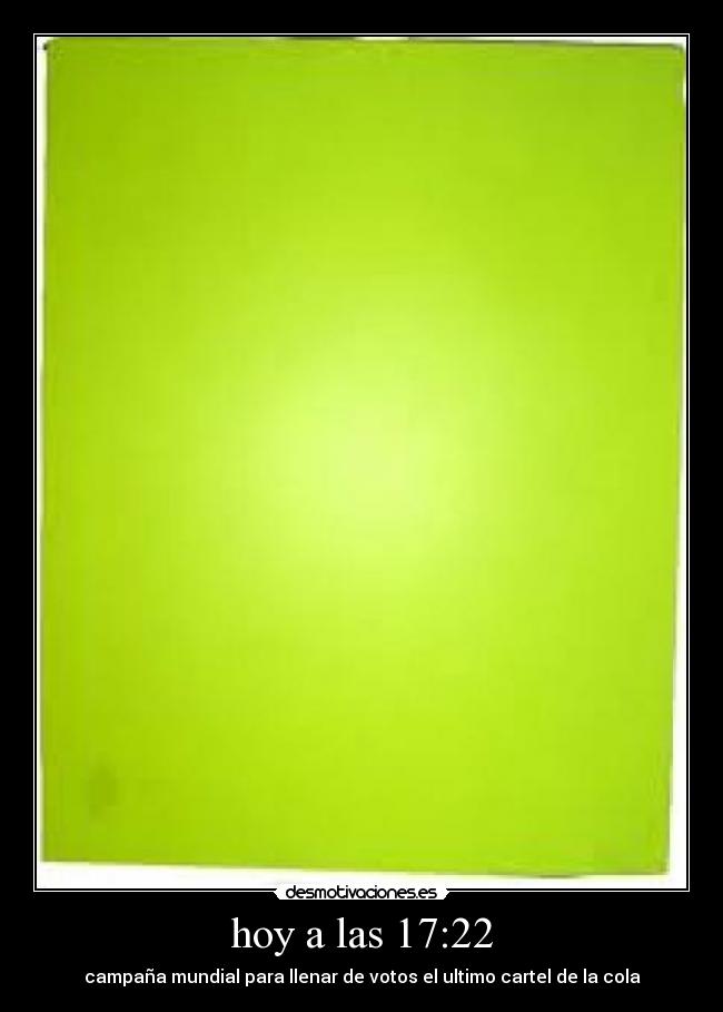 hoy a las 17:22 -