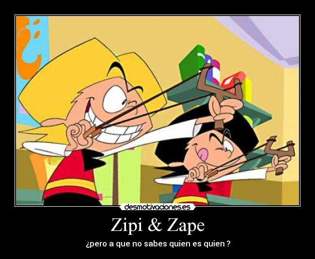 Zipi & Zape - 