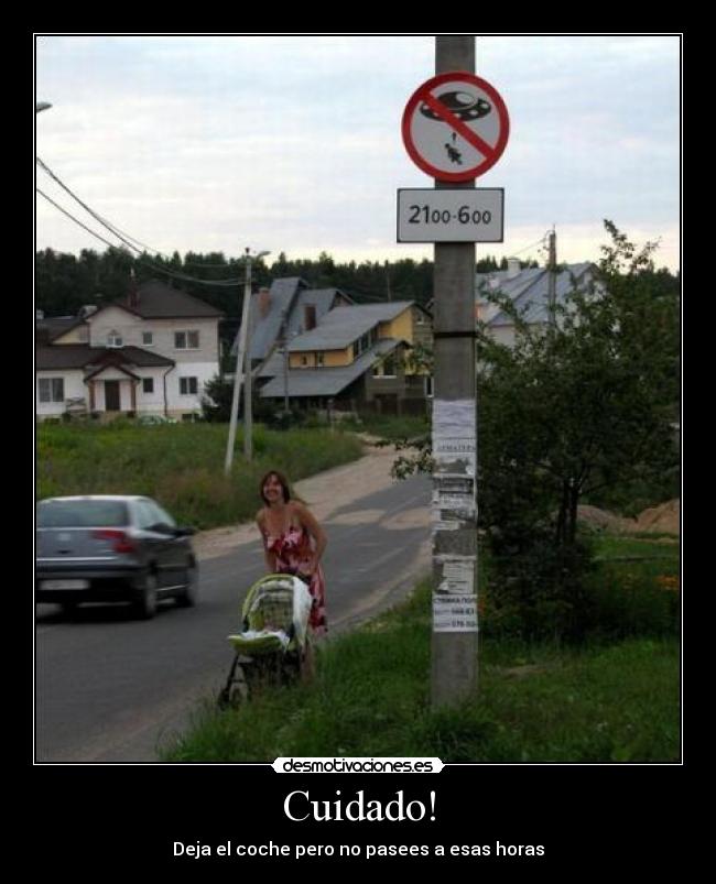 Cuidado! - Deja el coche pero no pasees a esas horas
