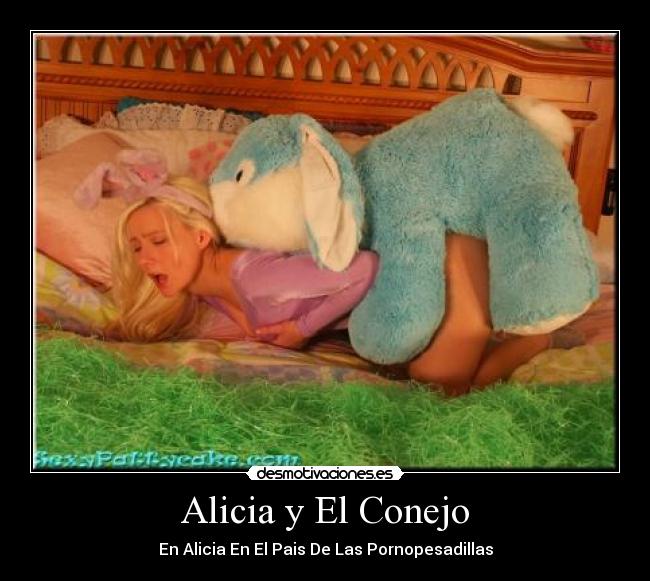 Alicia y El Conejo - En Alicia En El Pais De Las Pornopesadillas