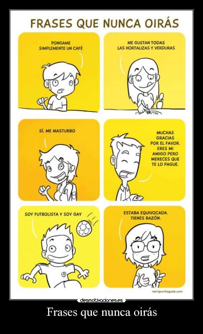 Frases que nunca oirás -