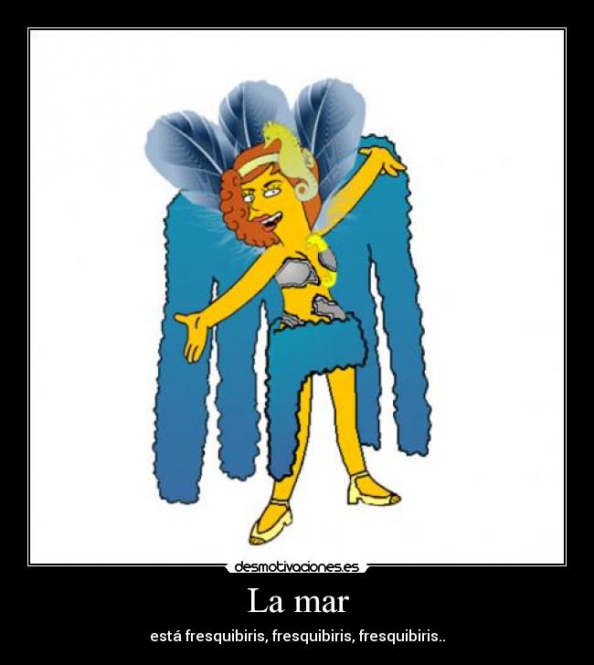 La mar -