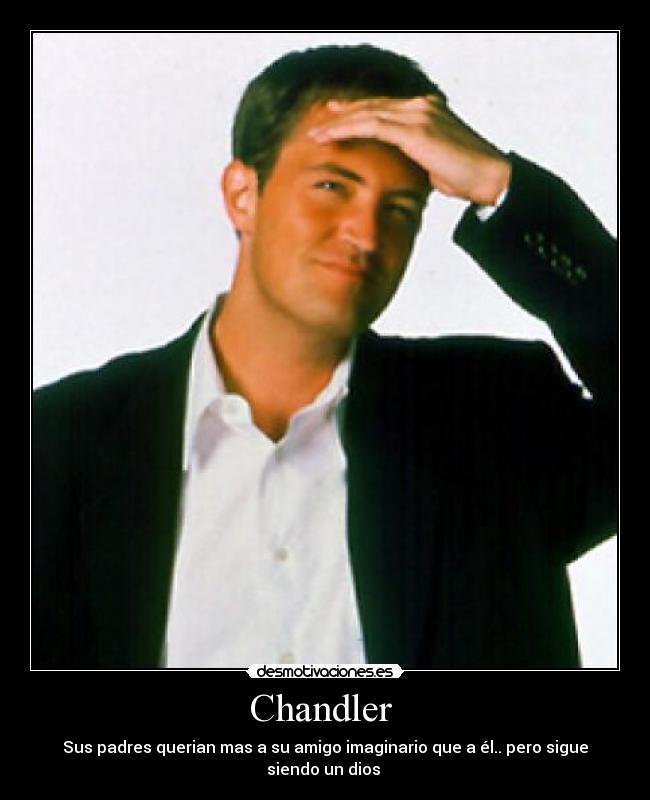 Chandler -