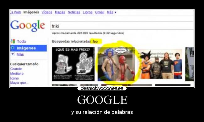 carteles google friki feo desmotivaciones