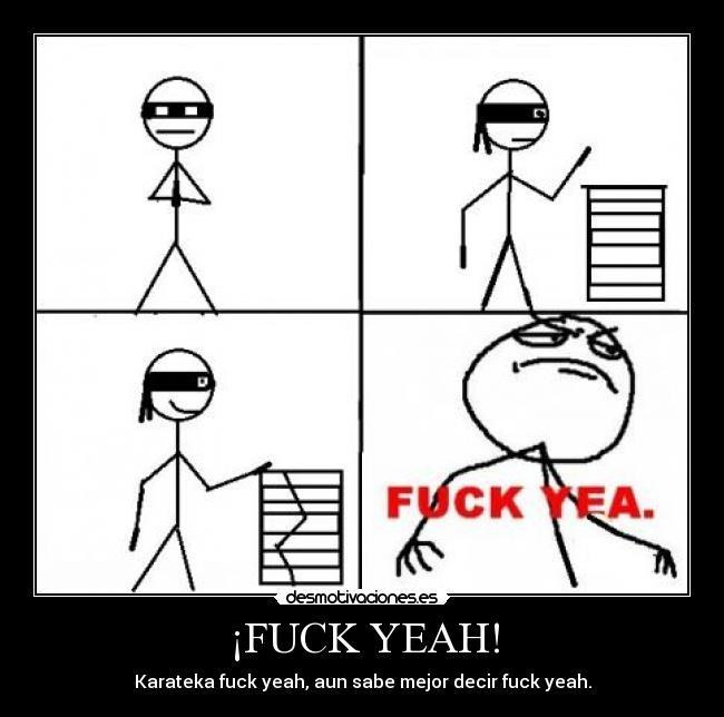 ¡FUCK YEAH! -