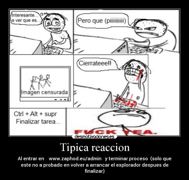 Tipica reaccion -