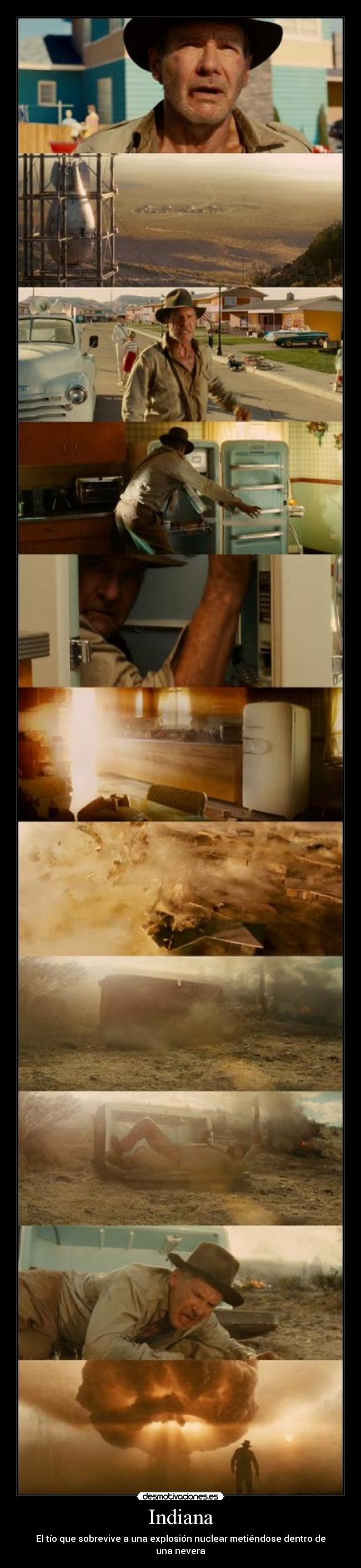 Indiana - El tío que sobrevive a una explosión nuclear metiéndose dentro de una nevera
