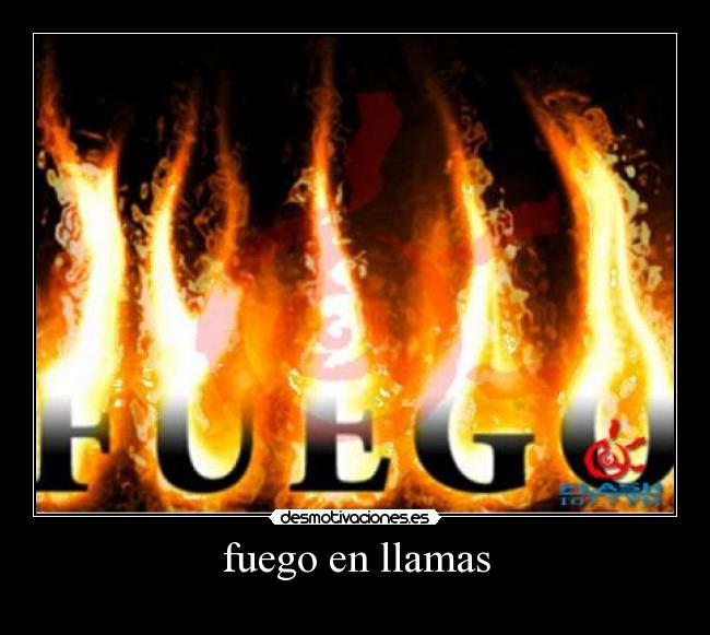 fuego en llamas -