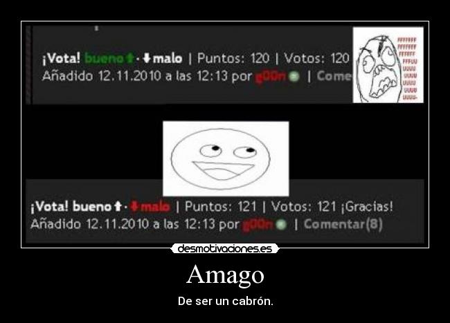 Amago - De ser un cabrón.