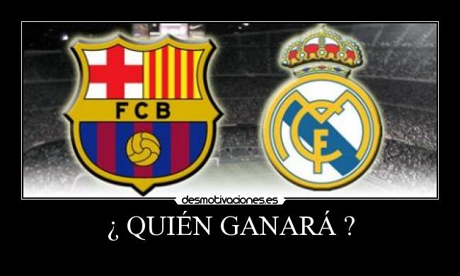 ¿ QUIÉN GANARÁ ? -