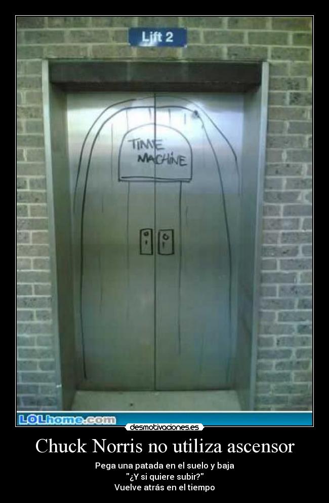 Chuck Norris no utiliza ascensor - 