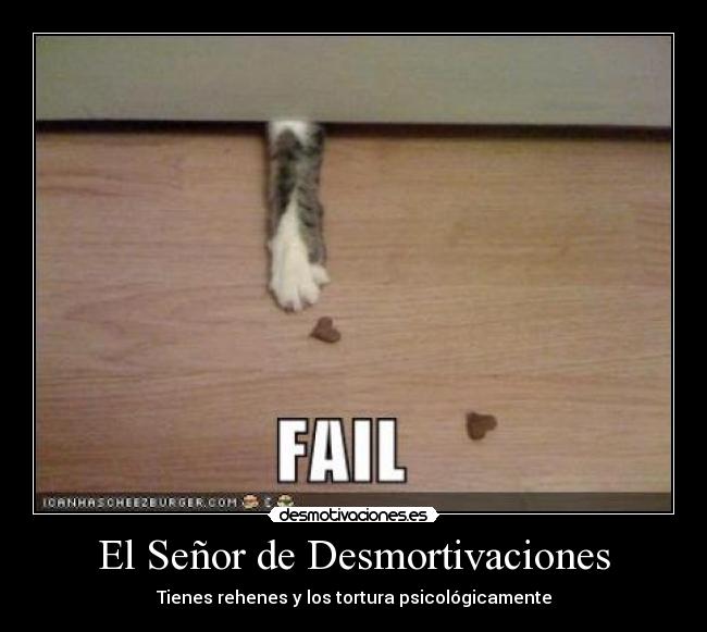 El Señor de Desmortivaciones -