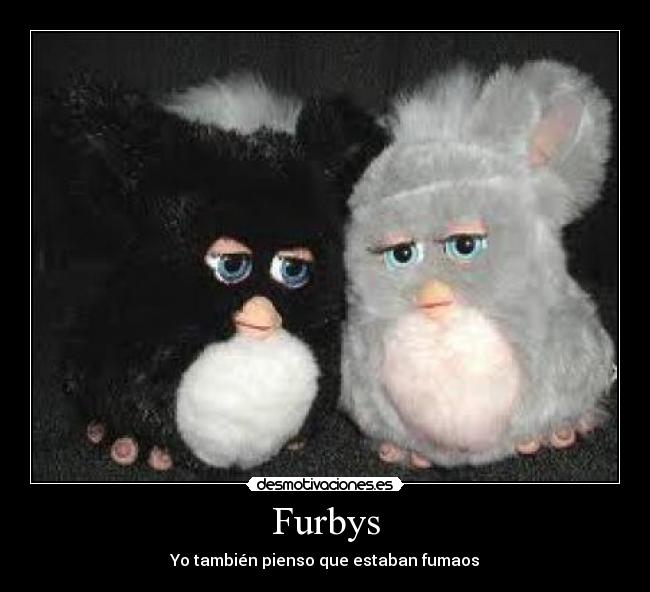 Furbys - 
