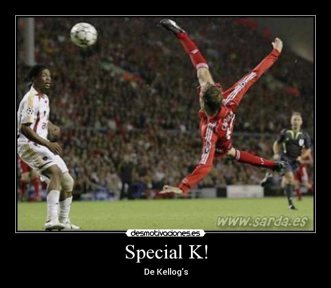 Special K! -