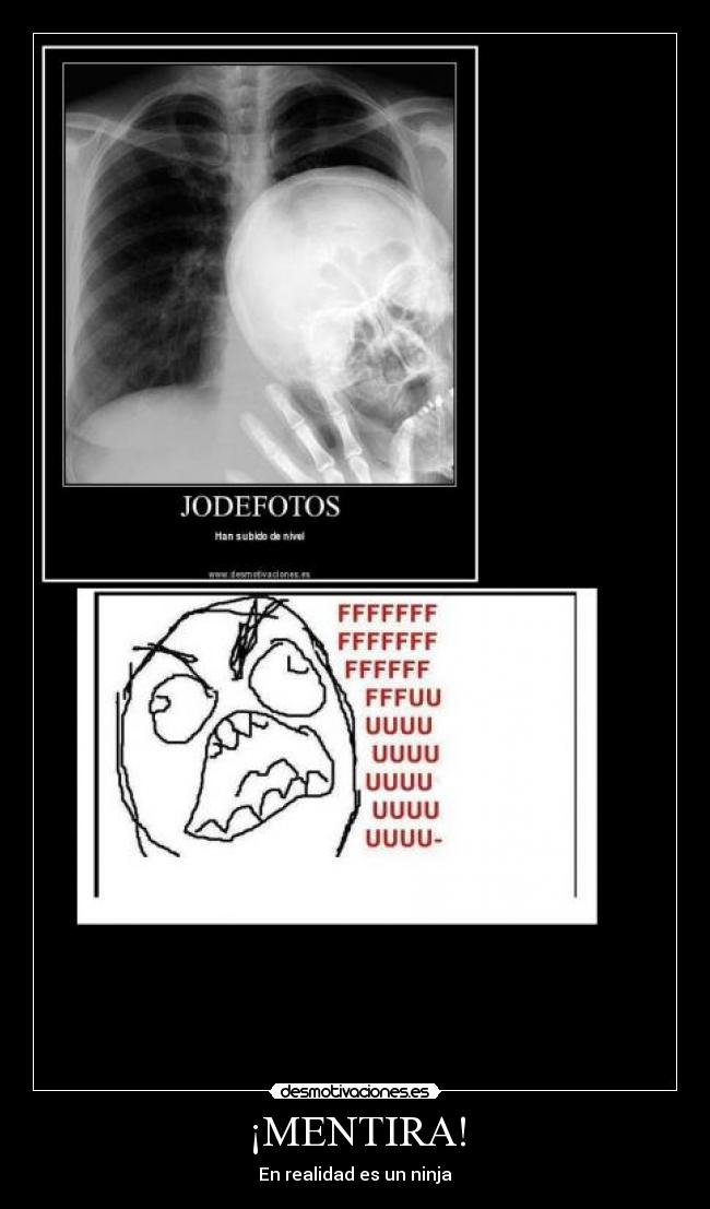 carteles mentira fuuuuu desmotivaciones