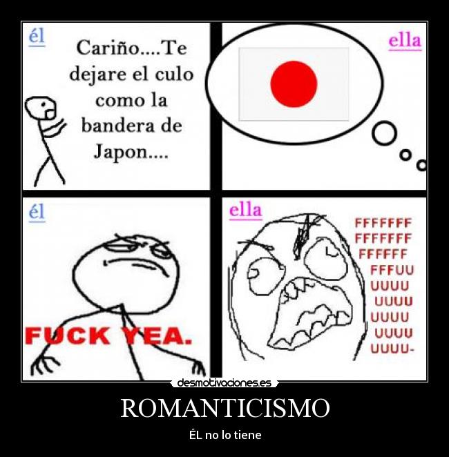 carteles ekatiia93 romanticismo tiene fail fuck yeah fuuu desmotivaciones