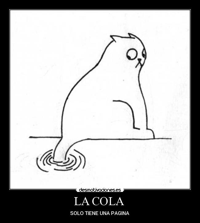 LA COLA - SOLO TIENE UNA PAGINA