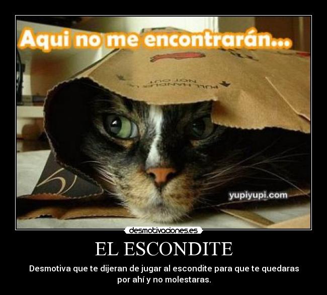 EL ESCONDITE -