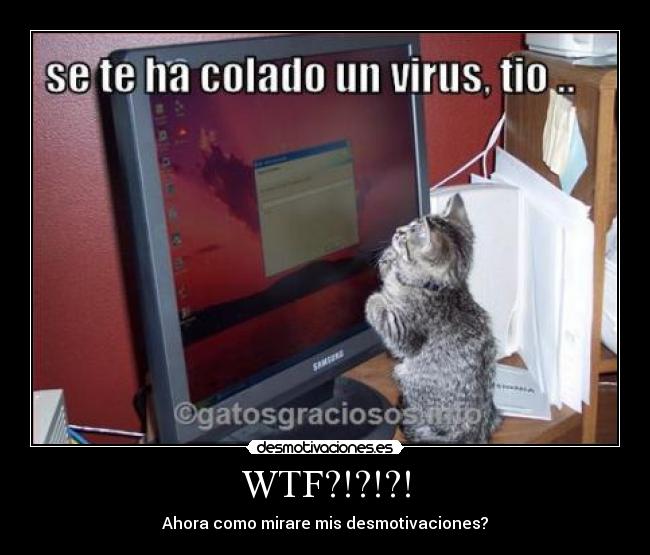WTF?!?!?! - Ahora como mirare mis desmotivaciones?
