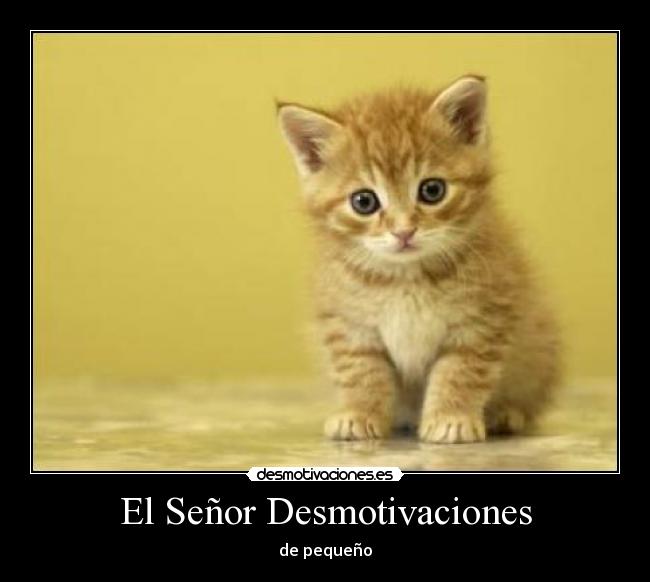 El Señor Desmotivaciones - de pequeño