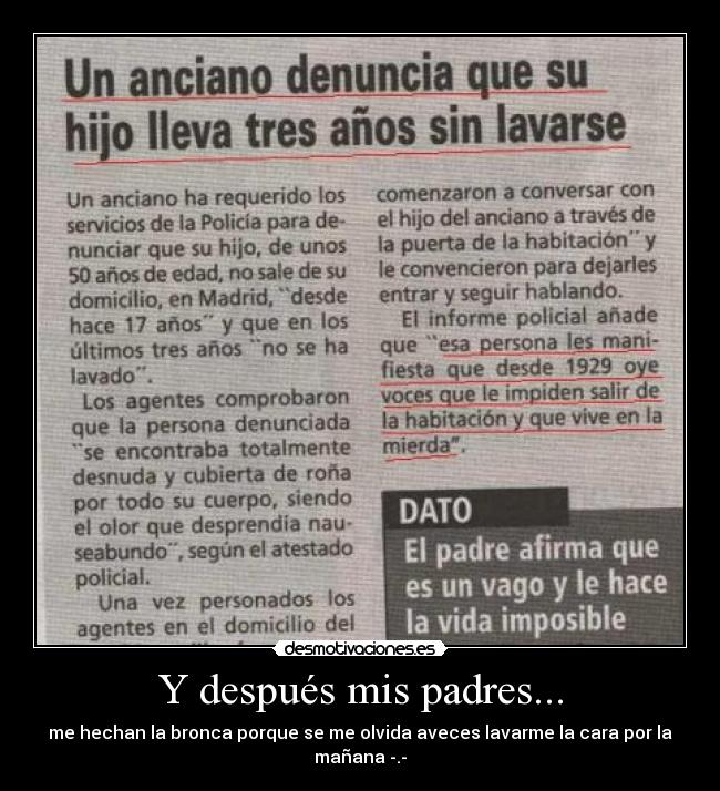 Y después mis padres... -