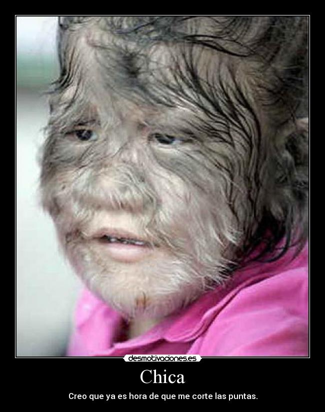 Chica - Creo que ya es hora de que me corte las puntas.