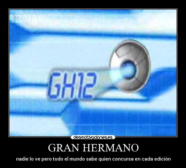 GRAN HERMANO - 
