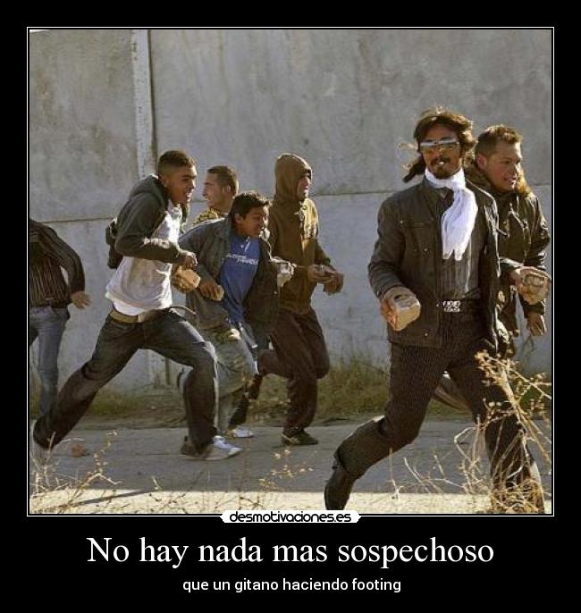 No hay nada mas sospechoso - 