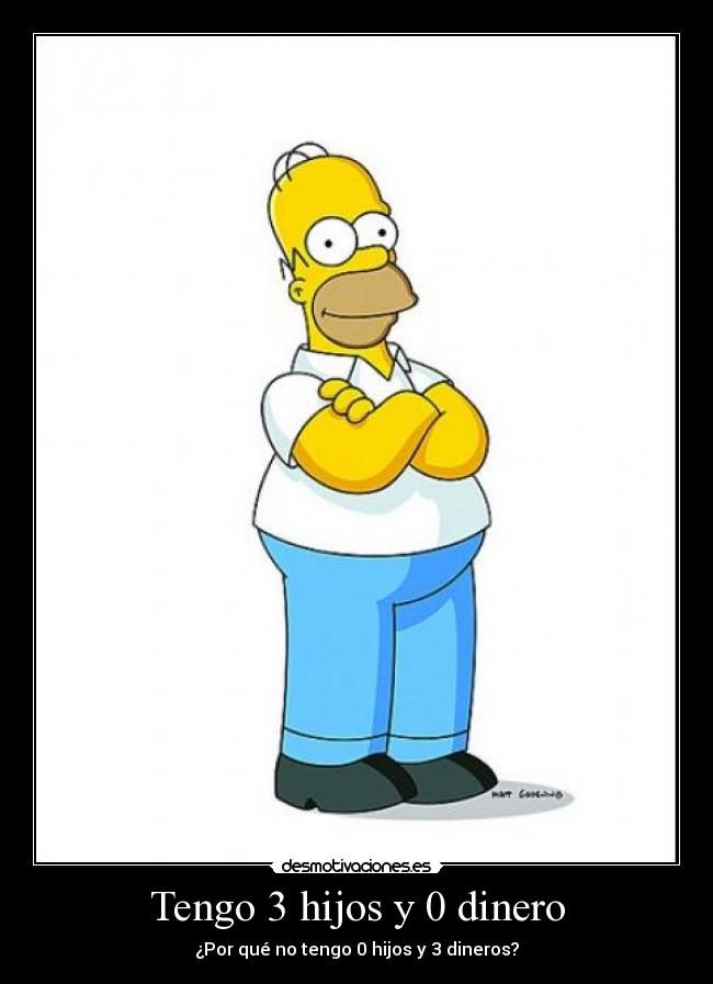 carteles dinero homer desmotivaciones