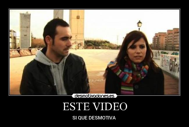 ESTE VIDEO - 