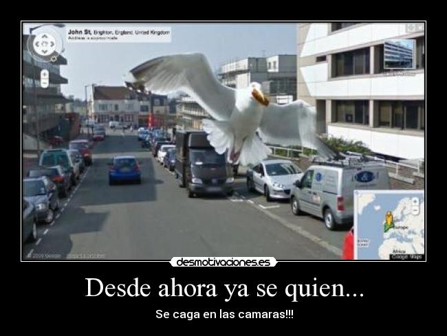 Desde ahora ya se quien... - Se caga en las camaras!!!