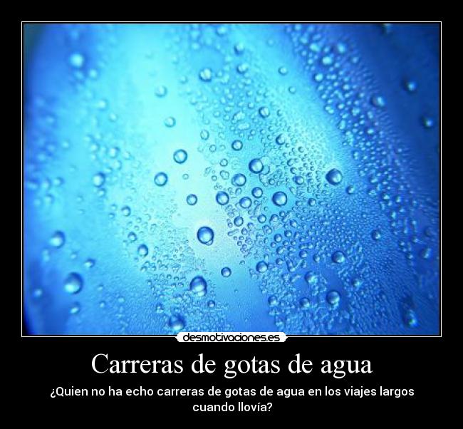 Carreras de gotas de agua - 