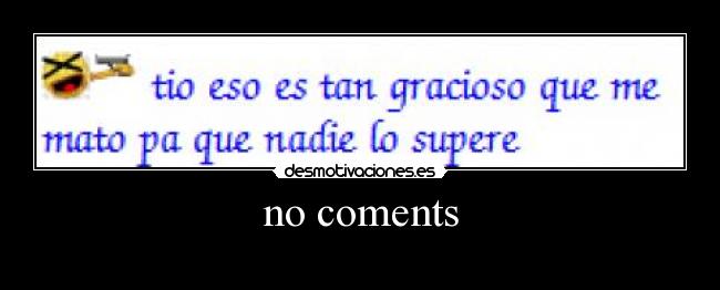 carteles nocoments desmotivaciones