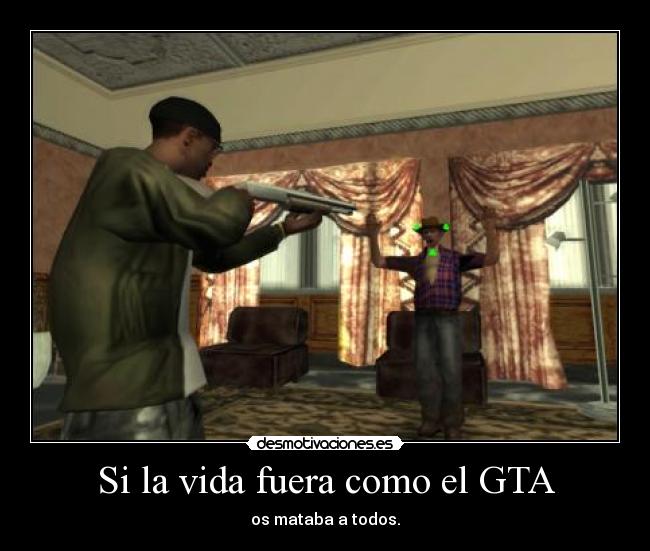 Si la vida fuera como el GTA -