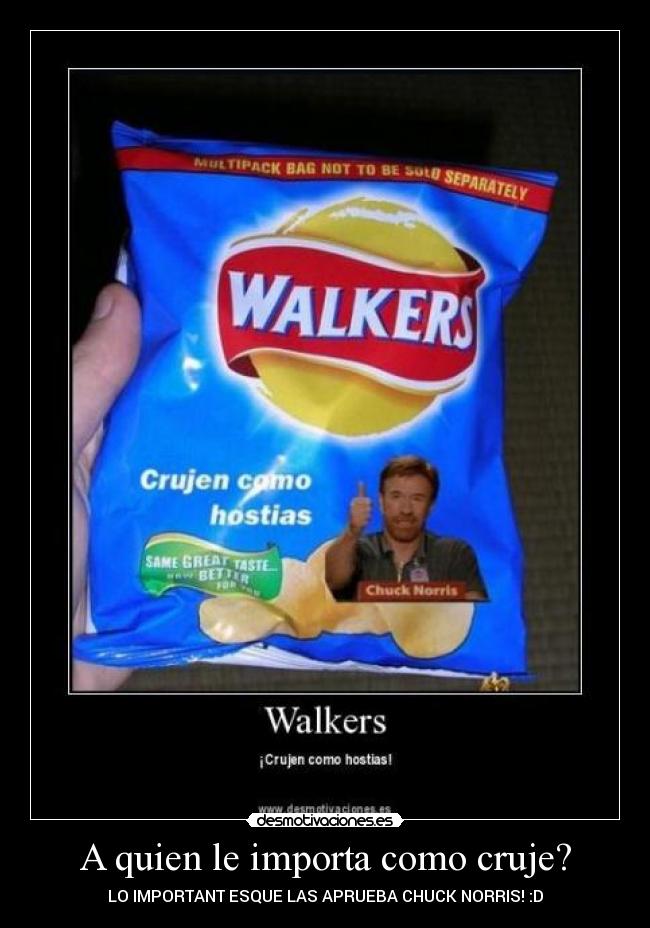 A quien le importa como cruje? - 